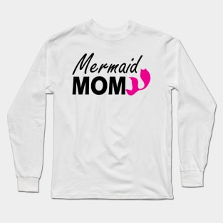 Mermaid Mom Long Sleeve T-Shirt